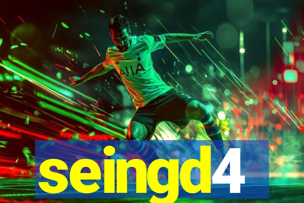 seingd4