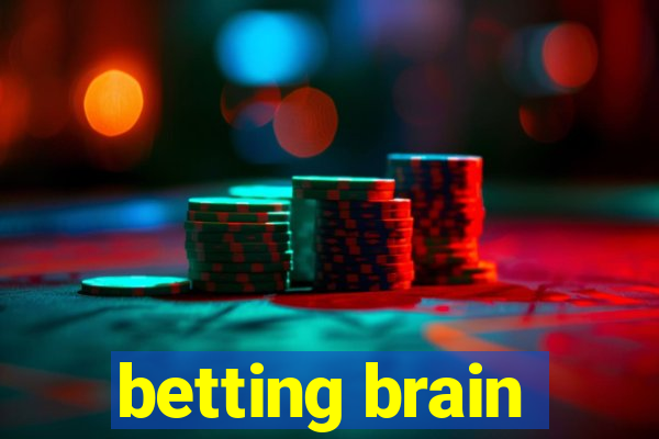 betting brain