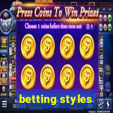 betting styles