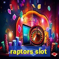 raptors slot