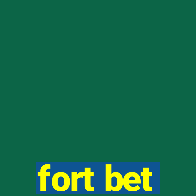 fort bet