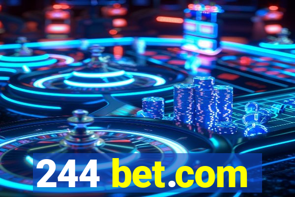 244 bet.com