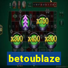 betoublaze