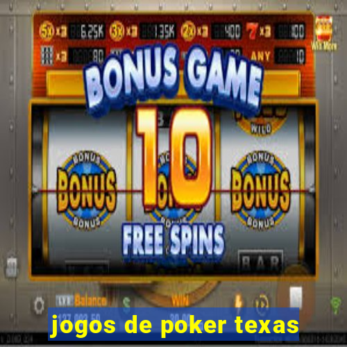 jogos de poker texas