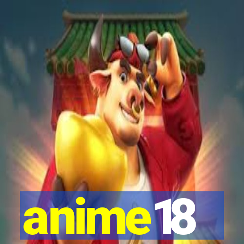 anime18