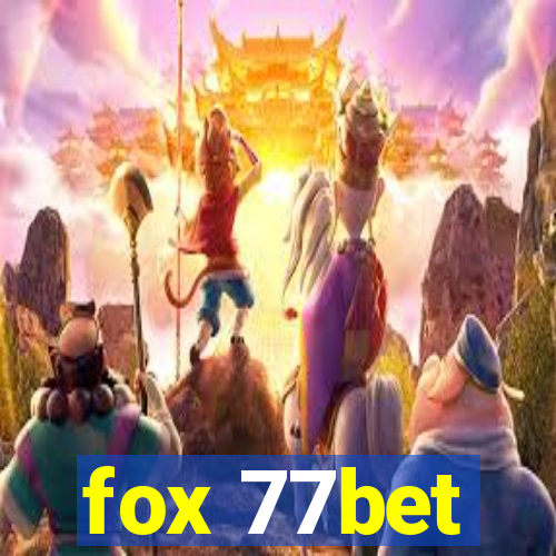 fox 77bet