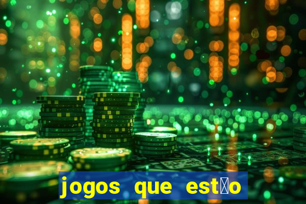 jogos que est茫o dando dinheiro