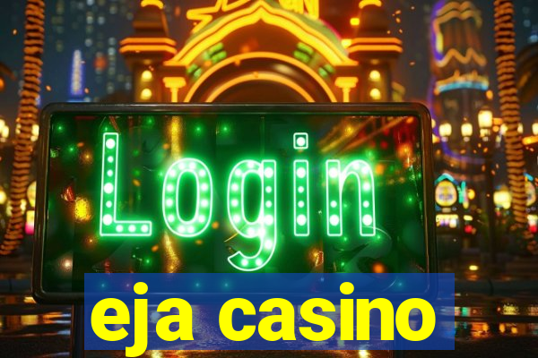 eja casino