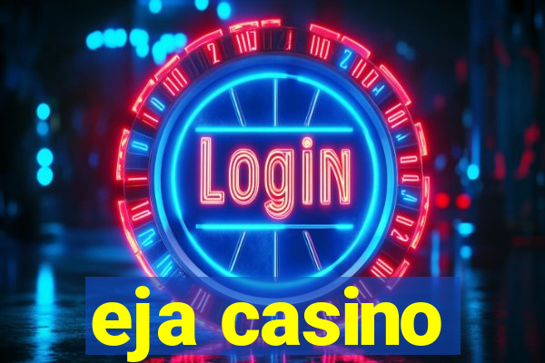 eja casino