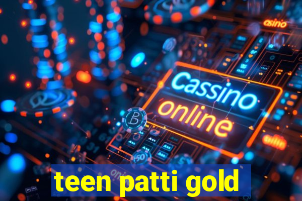 teen patti gold