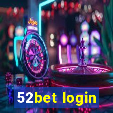 52bet login