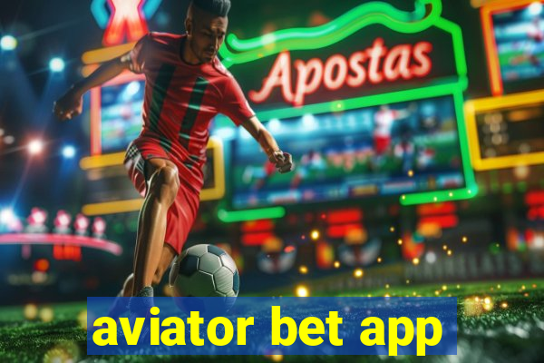 aviator bet app