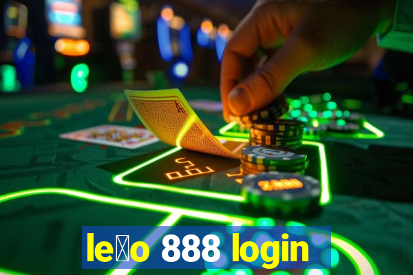 le茫o 888 login