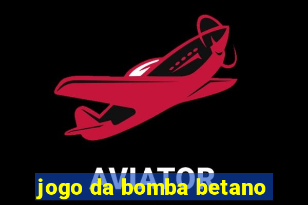 jogo da bomba betano