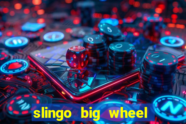 slingo big wheel online slot