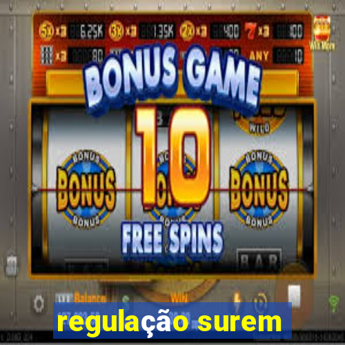 regulação surem