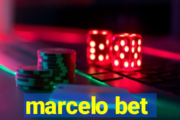 marcelo bet