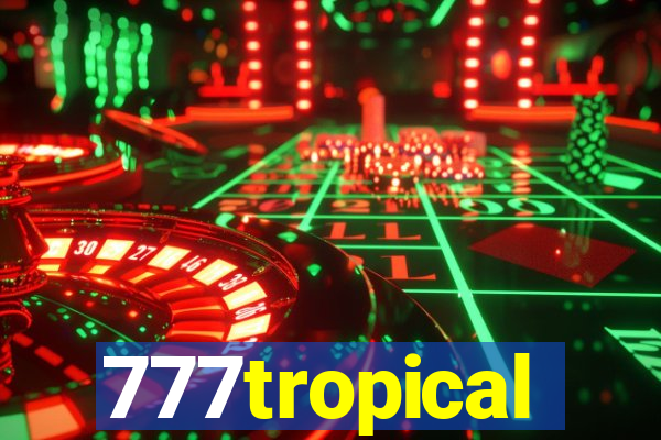 777tropical