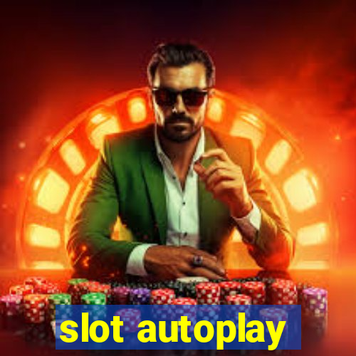 slot autoplay