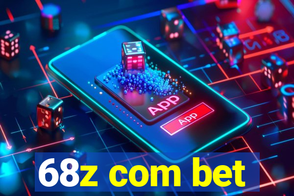 68z com bet