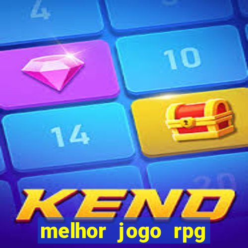 melhor jogo rpg para celular