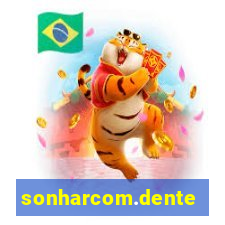 sonharcom.dente