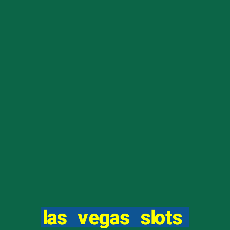 las vegas slots free online