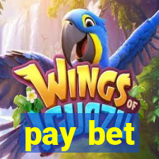 pay bet