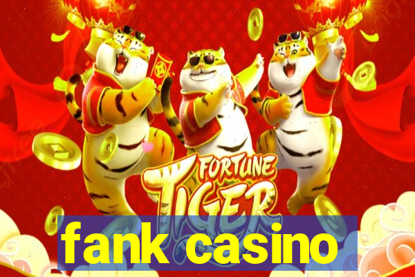 fank casino