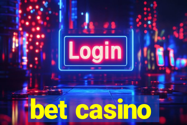 bet casino