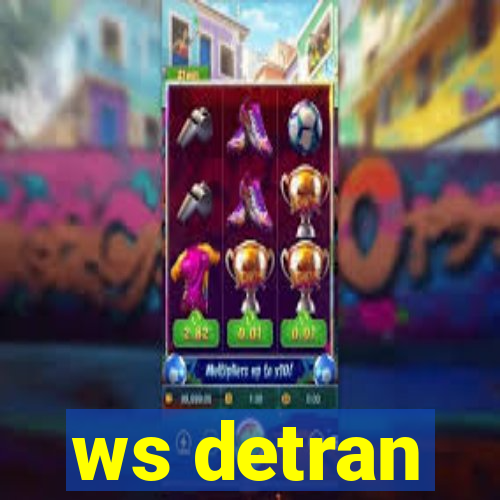 ws detran