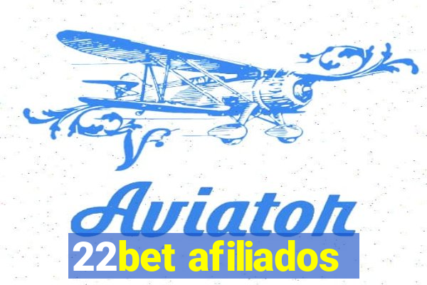 22bet afiliados