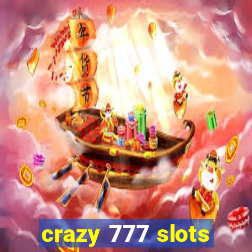 crazy 777 slots