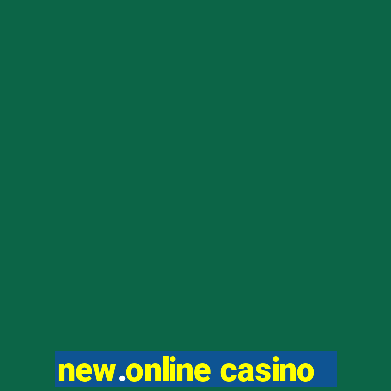 new.online casino