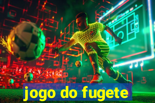 jogo do fugete