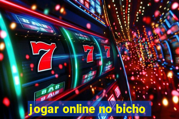 jogar online no bicho