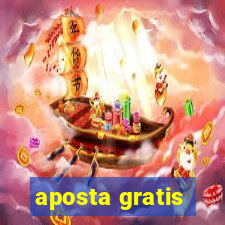 aposta gratis