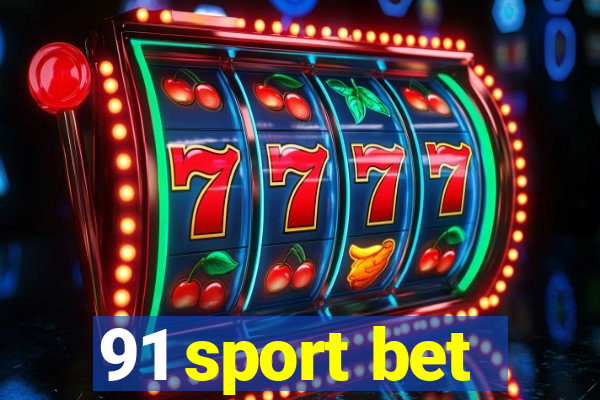 91 sport bet