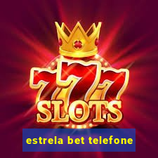 estrela bet telefone