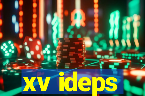 xv ideps