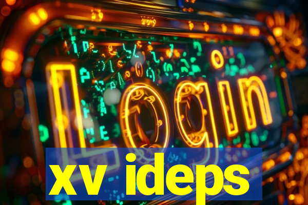 xv ideps