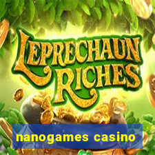 nanogames casino