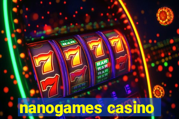 nanogames casino