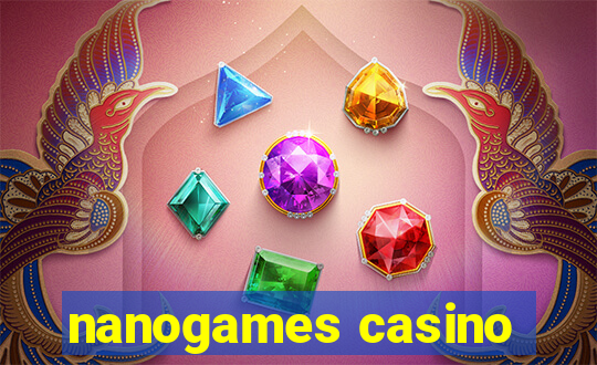 nanogames casino