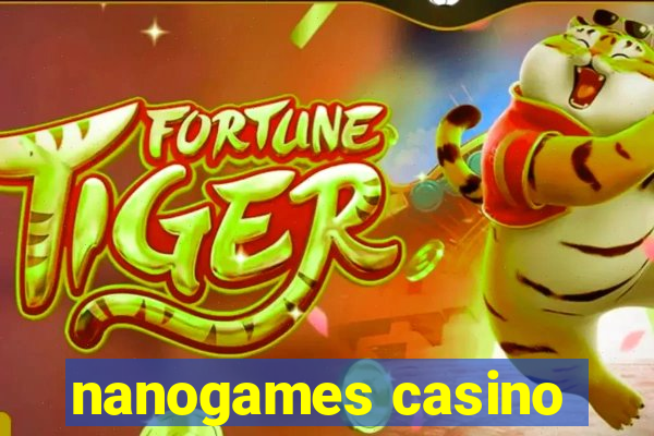 nanogames casino