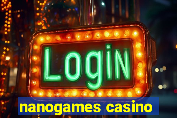 nanogames casino