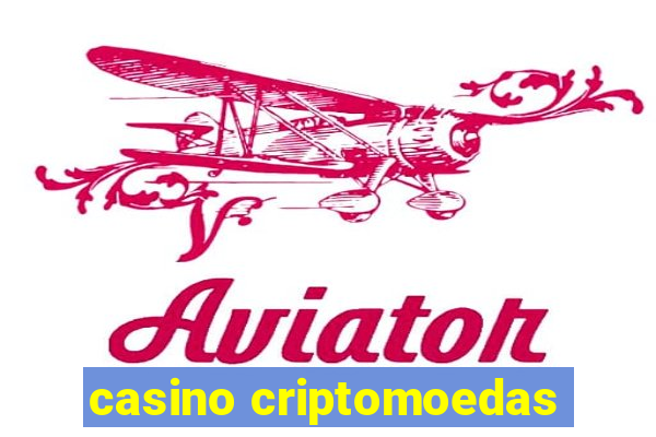 casino criptomoedas