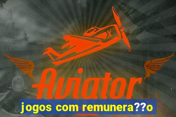 jogos com remunera??o