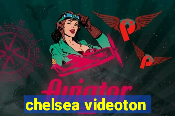 chelsea videoton