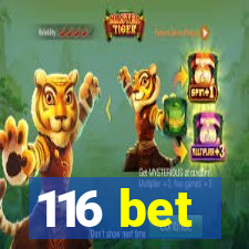 116 bet